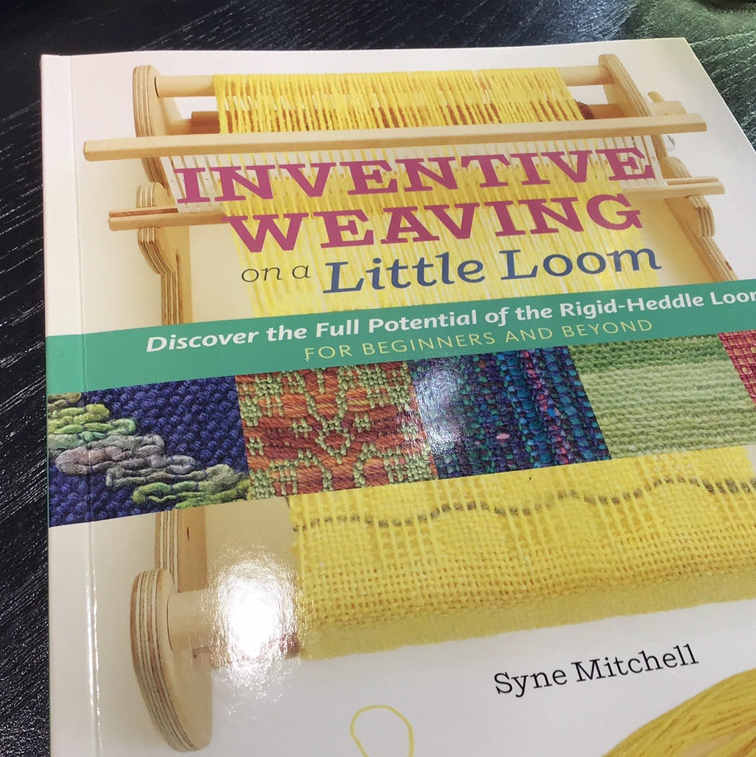 Inventive Weaving on a Little Loom